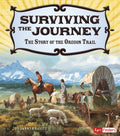 Surviving the Journey: The Oregon Trail