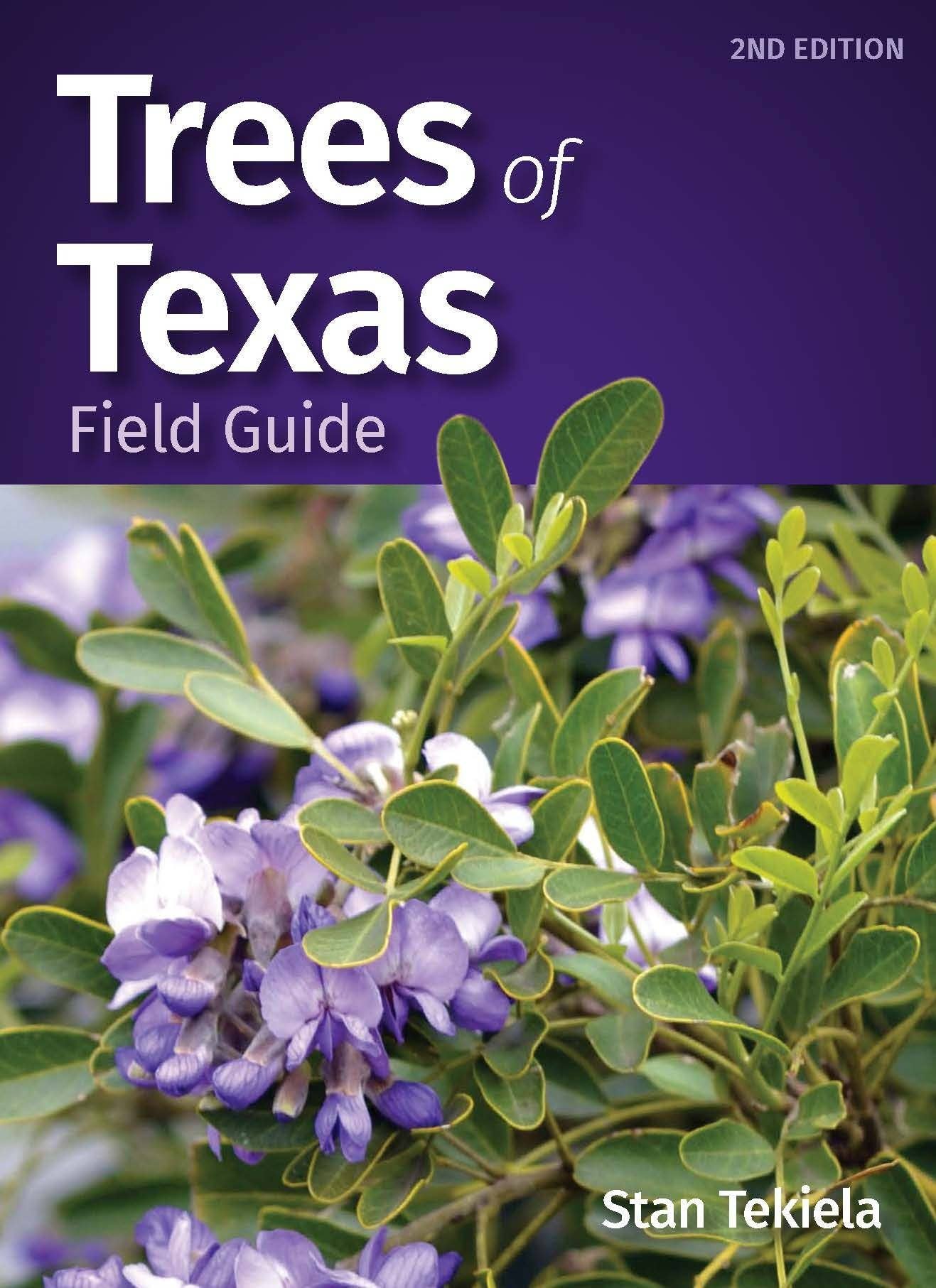 Trees of Texas Field Guide 2e
