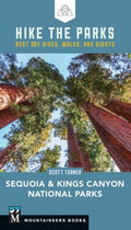 Hike the Parks: Sequoia-Kings Canyon National Parks