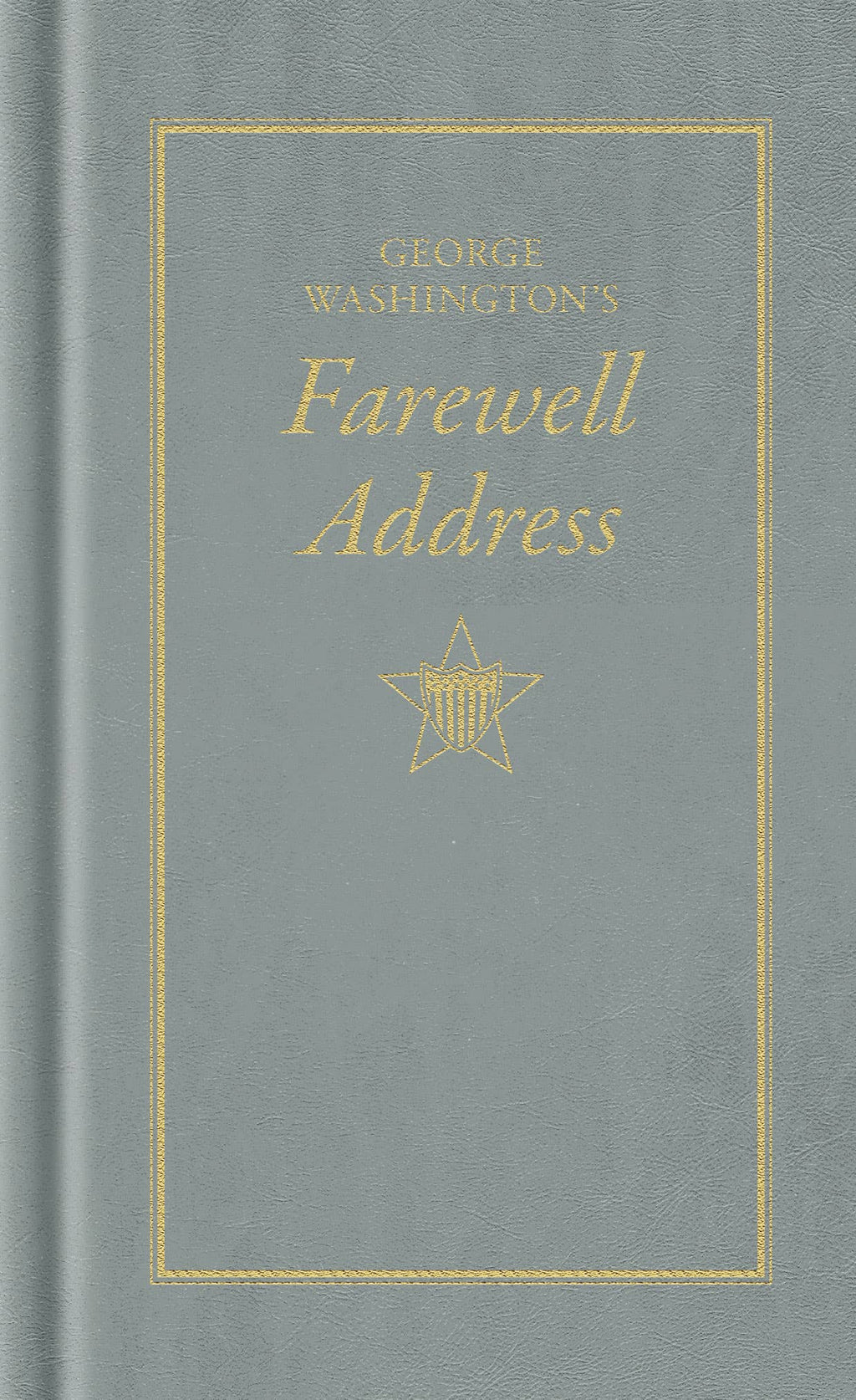 George Washington's Farewell Address