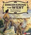 Discovering the West: Lewis & Clark