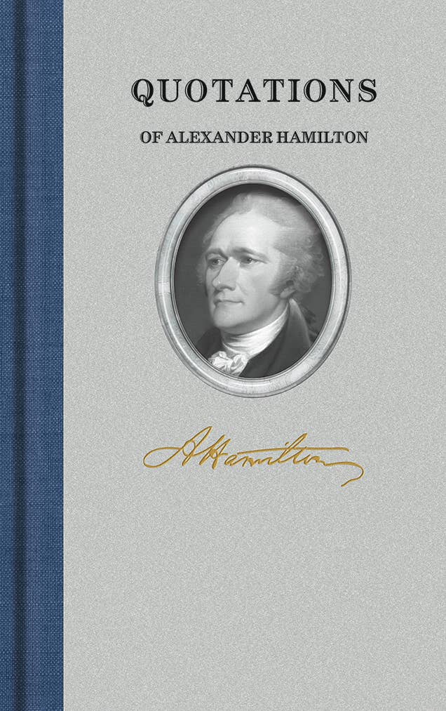 Quotations of Alexander Hamilton