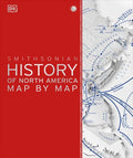 Smithsonian History of  North America Map by Map