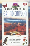 Field Guide to the Grand Canyon 2nd Edition
