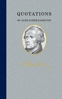 Quotations of Alexander Hamilton